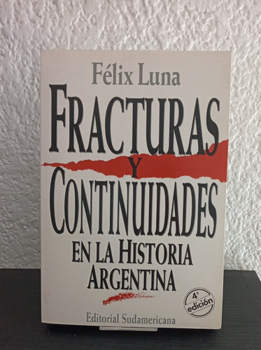 Fracturas Y Continuidades  - Félix Luna
