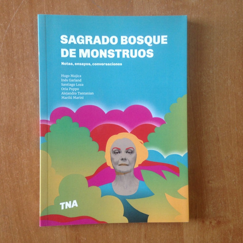 Sagrado Bosque De Monstruos Notas, Ensayos, Teatro Argentino