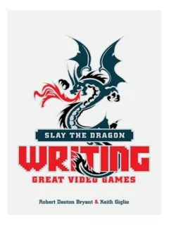 Slay The Dragon - Robert Denton Bryant, Keith Giglio. Eb18