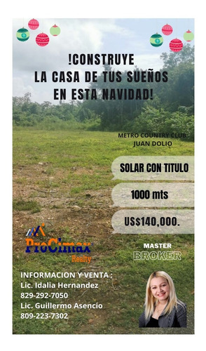 Imagen 1 de 12 de El Mejor Solar En Resort Turistico  Metro Country Club, Juan Dolio, A 45 Minutos Santo Domingo