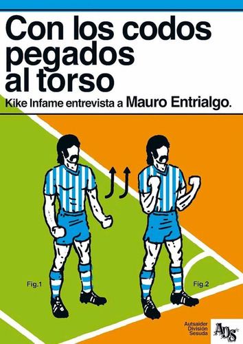 Con Los Codos Pegados Al Torso, De Kike Infame. Editorial Autsaider Comics, Tapa Blanda En Español