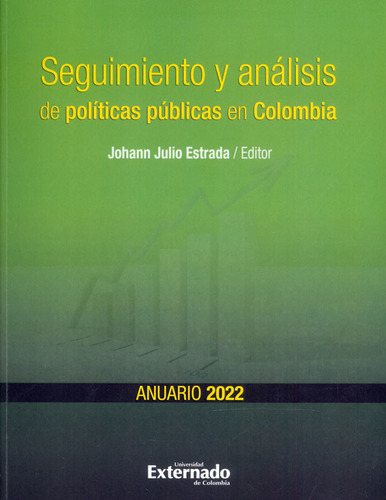 Seguimiento Y Análisis De Políticas Públicas En Colombia