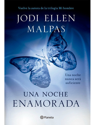 Una Noche Enamorada, De Jodi Ellen Malpas. Editorial Planeta, Tapa Blanda, Edición 1 En Español, 2013