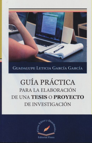 Libro Guía Práctica Para La Elavoración De Una Tesis O P Lku