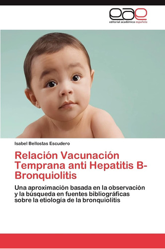 Libro: Relación Vacunación Temprana Anti Hepatitis B-bronqui