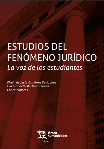 Estudios Del Fenómeno Jurídico. La Voz De Los Estudiantes