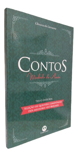 Imagem 1 de 4 de Livro Físico Contos Machado De Assis C/ Questões Comentadas