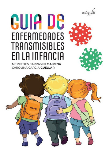 Guia De Enfermedades Transmisibles En La Infancia - Cuellar