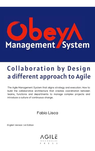 Obeya Management System: Collaboration By Design: A Differen