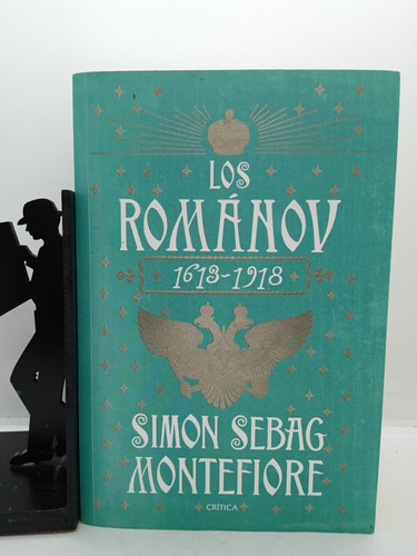 Los Romanov - 1613 - 1918 - Simón Sebag Montefiore - Critica