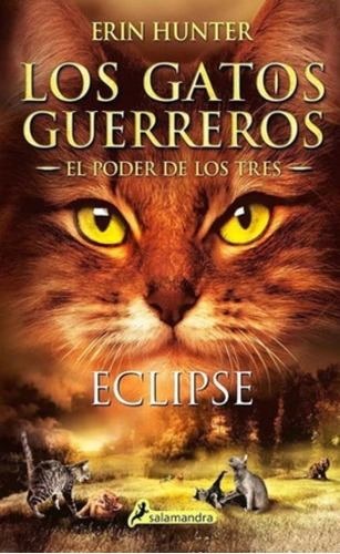 Los Gatos Guerreros: Eclipse 4 / Enviamos