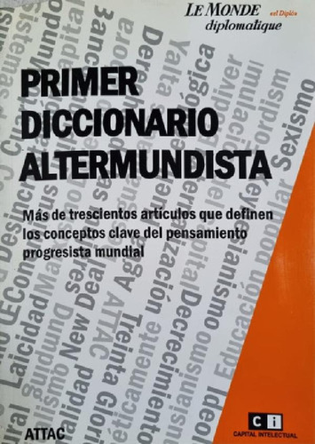 Libro - Primer Diccionario Altermundista. Jean-marie Harrib