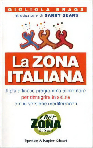 La Zona Italiana, De Gigliola  Braga. Editora Diversos, Capa Dura Em Italiano