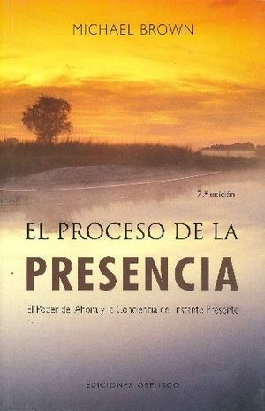 El Proceso De La Presencia