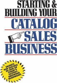 Libro Starting And Building Your Catalog Sales Business -...
