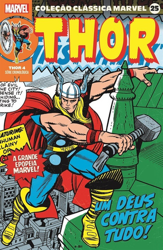 Coleção Clássica Marvel Vol. 25 - Thor Vol. 4, de Lee, Stan. Editora Panini Brasil LTDA, capa mole em português, 2022