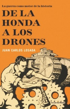 De La Honda A Los Drones, Losada, Pasado Y Presente