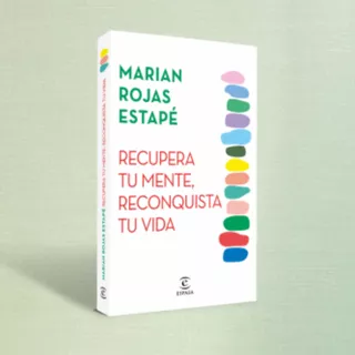 Recupera Tu Mente, Reconquista Tu Vida Tapa Blanda- Marian R