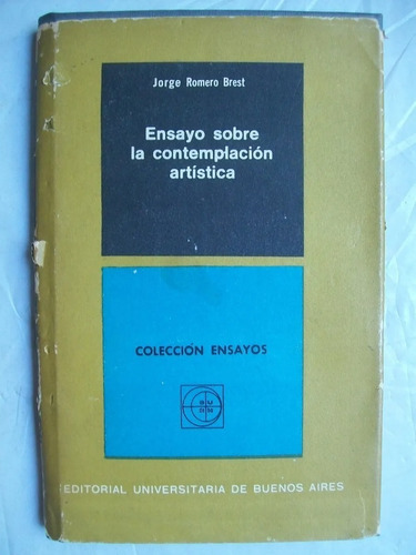 Ensayo Sobre La Contemplación Artística - Jorge Romero Brest
