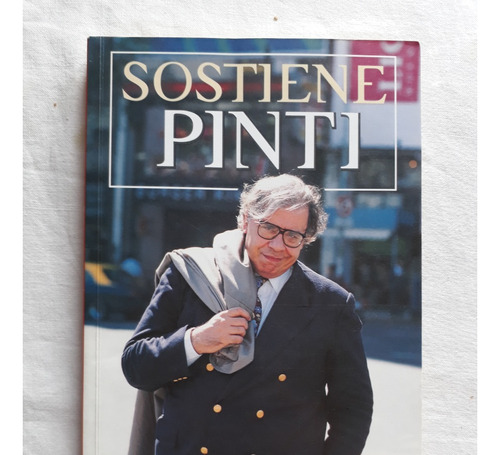 Sostiene Pinti - Como Somos Los Argentinos - Enrique Pinti