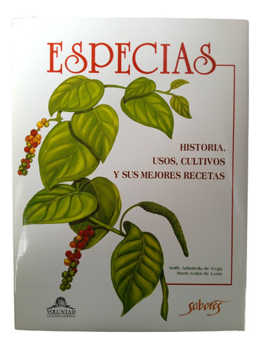 Especias - Soffy Arboleda De Vega - Ed Voluntad - 1993