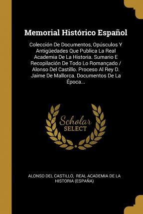 Libro Memorial Hist Rico Espa Ol : Colecci N De Documento...