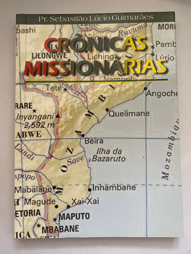 Crónicas Misionárias (pr Sebastiao Lucio Guimaraes)