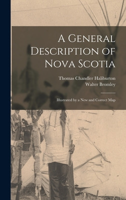 Libro A General Description Of Nova Scotia [microform]: I...