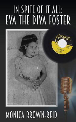 Libro In Spite Of It All : Eva The Diva Foster - Monica B...