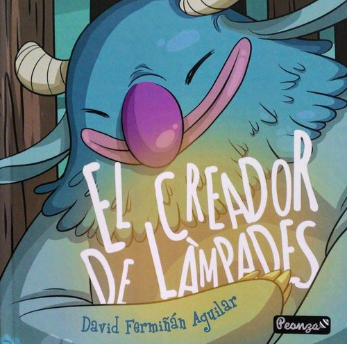 Libro: El Creador De Làmpades. Fermiñán Aguilar, David. Peon