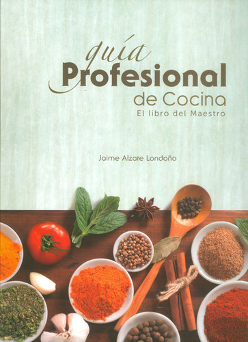 Guía Profesional De Cocina