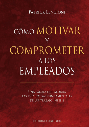 Cómo Motivar Y Comprometer A Los Empleados - Nuevo