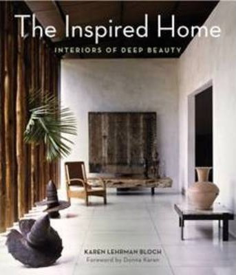 Libro The Inspired Home : Interiors Of Deep Beauty - Kare...