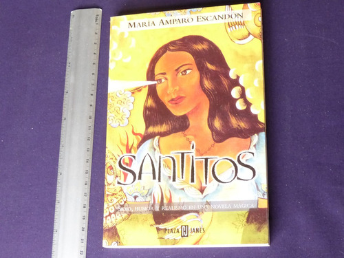 María Amparo Escandón, Santitos, Plaza & Janés Editores.