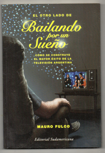 El Otro Lado De Bailando Por Un Sueño - M. Fulco Usado Impec