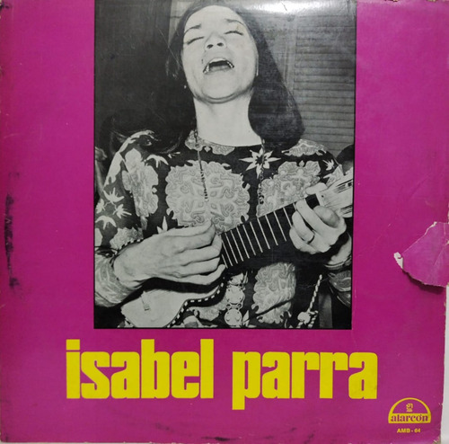 Isabel Parra  Isabel Parra Lp Excelente Argentina