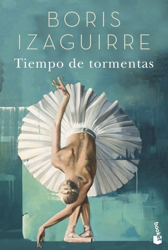 Libro Tiempo De Tormentas - Izaguirre, Boris