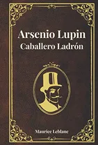 Comprar Arsenio Lupin Caballero Ladrón (edición Especial): Reproducc
