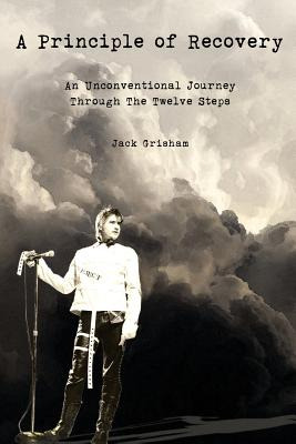 Libro A Principle Of Recovery: An Unconventional Journey ...