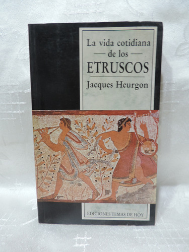 La Vida De Los Etruscos Jacques Heurgon (Usado)