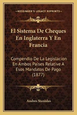 Libro El Sistema De Cheques En Inglaterra Y En Francia : ...