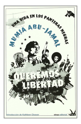 Queremos Libertad, Una Vida En Los Panteras Negras - Jamal M