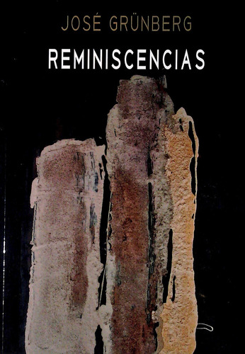 Libro Reminiscencias De José Grunberg