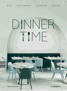 Dinner Time: New Restaurant Interior Design