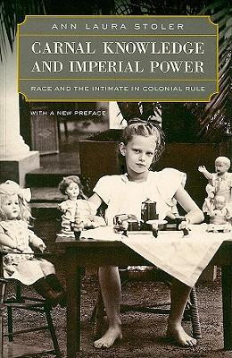 Libro Carnal Knowledge And Imperial Power - Ann Laura Sto...