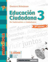 Educacion Ciudadana 3 - 2° Edicion - Serie Llaves ( Novedad 