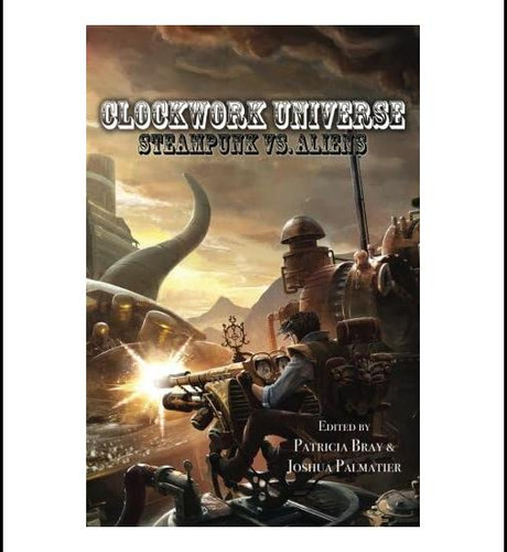 Libro: El Universo Mecánico: Steampunk Contra Alienígenas
