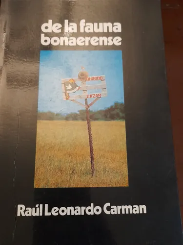 De La Fauna Bonaerense Raúl Carman Excelente E3 (Usado)