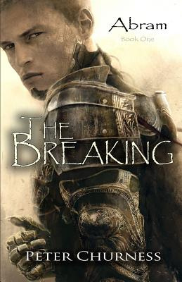 Libro The Breaking: Book One Of The Abram Trilogy - Churn...