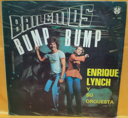 O Enrique Lynch Y Su Orquesta Bailemos Bump Lp Ricewithduck